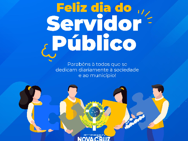 Feliz dia do Servidor Público!