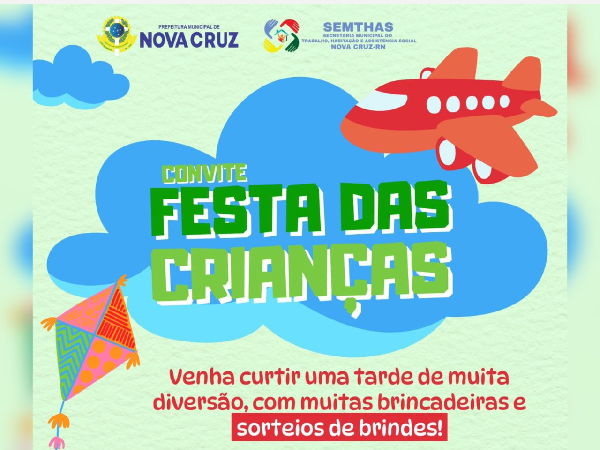 Venha se divertir na Festa das Crianças em Nova Cruz!